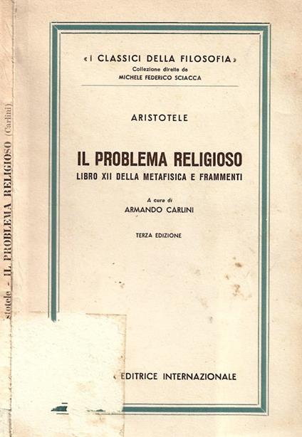 Il problema religioso. Libro XII della metafisica e frammenti - Aristotele - copertina