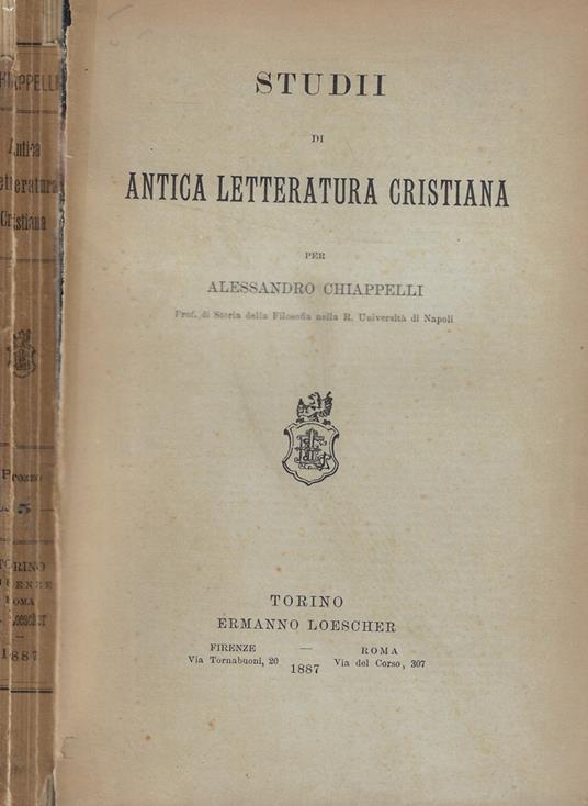 Studii di antica letteratura cristiana - Alessandro Chiappelli - copertina