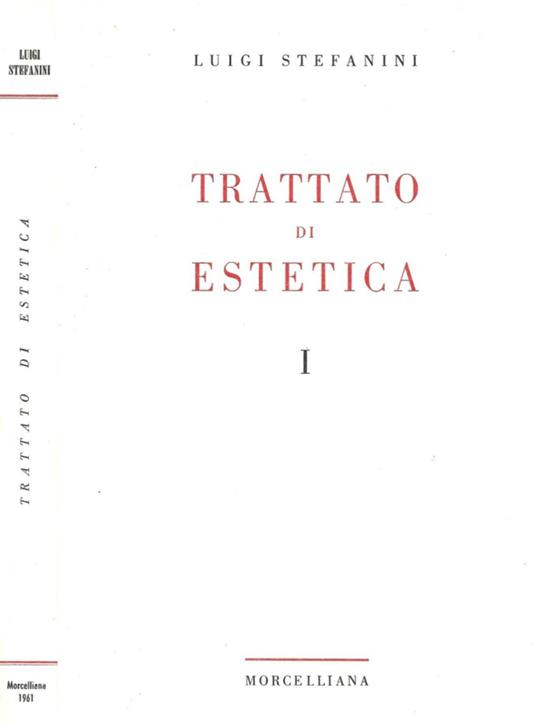 Trattato di estetica I - Luigi Stefanini - copertina