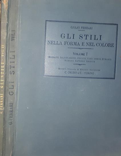 Gli stili nella forma e nel colore vol. 1,2 - Giulio Ferrari - copertina