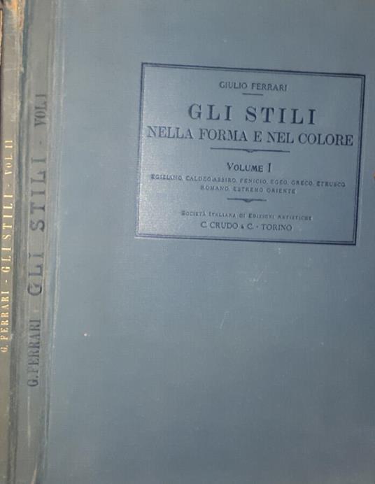 Gli stili nella forma e nel colore vol. 1,2 - Giulio Ferrari - copertina