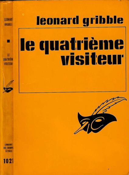 Le quatrième visiteur - Leonard R. Gribble - copertina