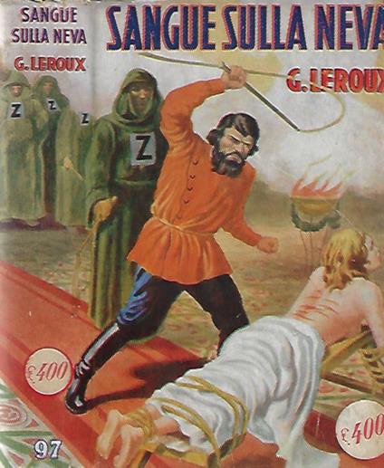 Sangue sulla Neva - Gaston Leroux - copertina