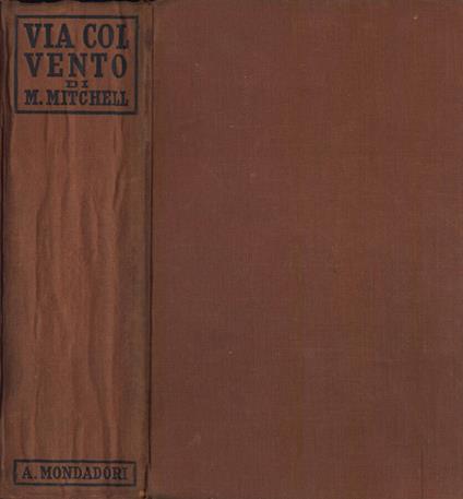 Via col vento - Margaret Mitchell - copertina