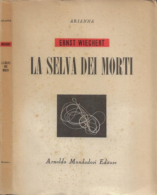 La selva dei morti - Ernst Wiechert - copertina