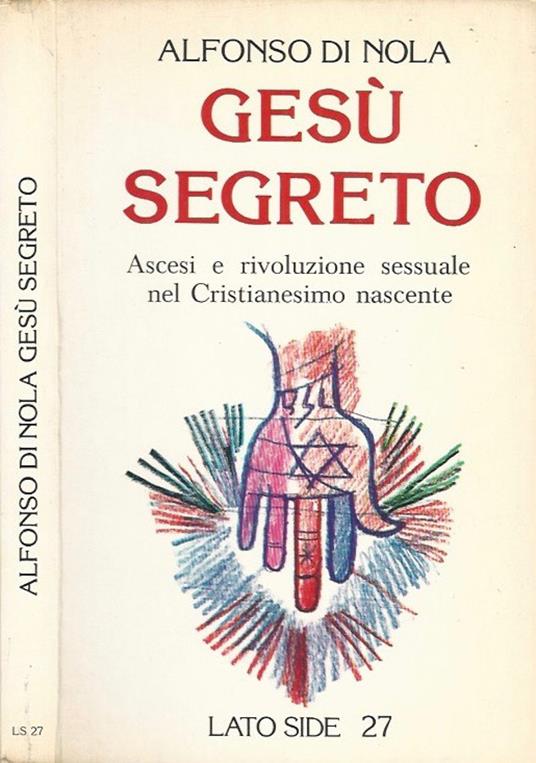 Gesù segreto - Alfonso Maria Di Nola - copertina