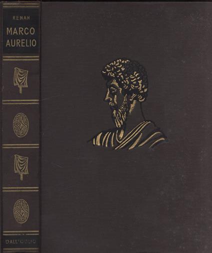 Marco Aurelio e la fine del mondo antico - Ernest Renan - copertina