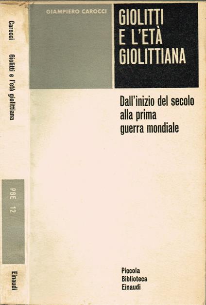 Giolitti e l'età giolittiana - Giampiero Carocci - copertina