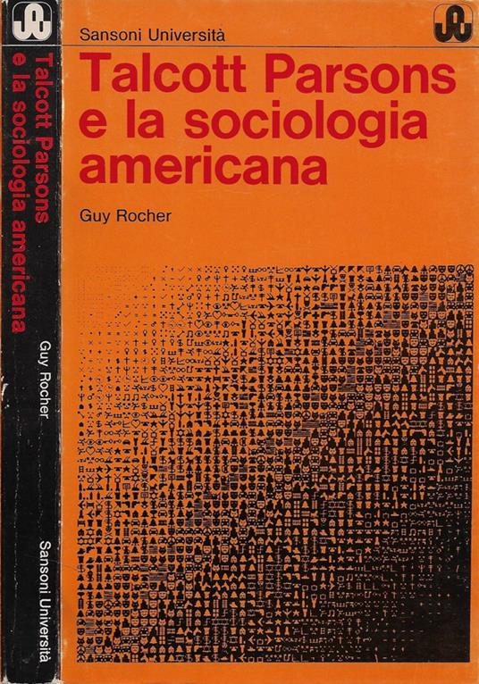 Talcott Parsons e la sociologia americana - Guy Rocher - copertina