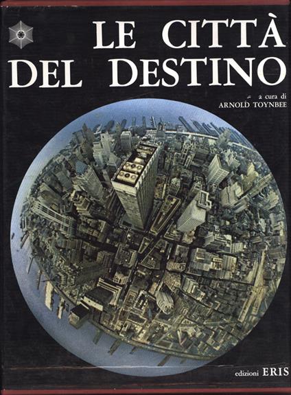 Le città del destino - Arnold J. Toynbee - copertina