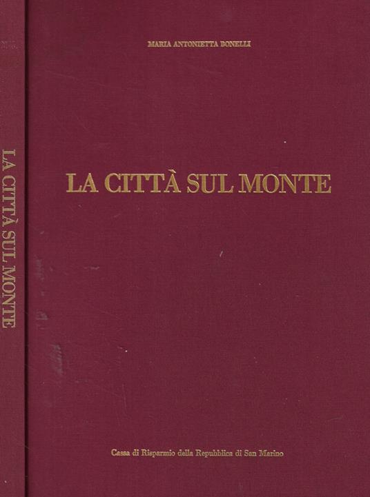 La città sul monte - M. Antonietta Bonelli - copertina