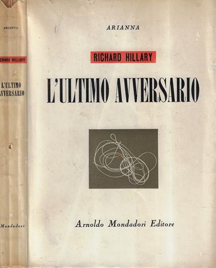 L' ultimo avversario - Richard Hillary - copertina