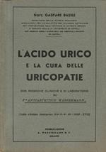 L' acido urico e la cura delle uricopatie