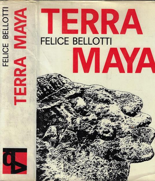 Terra Maya - Felice Bellotti - copertina