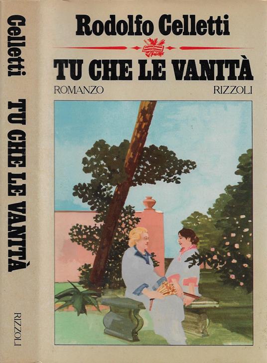 Tu che le vanità - Rodolfo Celletti - copertina