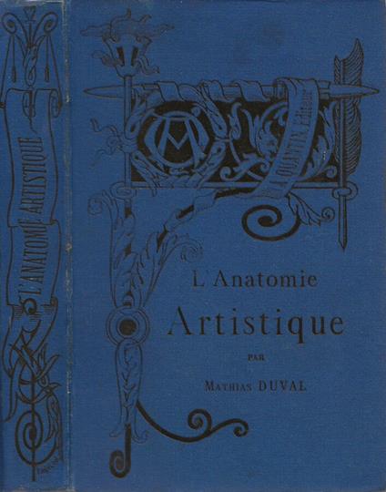 Précis d'Anatomie a l'usage des artistes - Mathias Duval - copertina