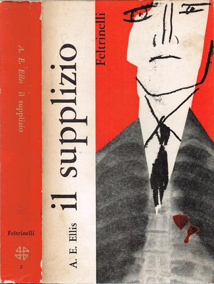 Il supplizio - A. E. Ellis - copertina