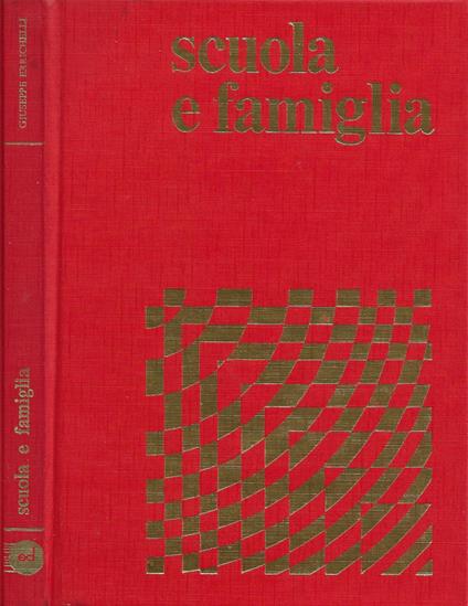 Scuola e Famiglia - Giuseppe Errichelli - copertina