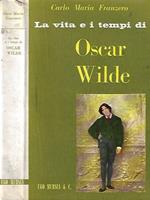 La vita e i tempi di Oscar Wilde