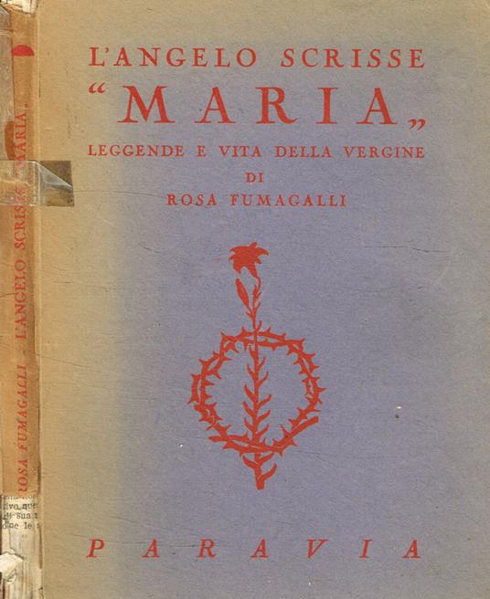 L' Angelo scrisse Maria - Rosa Fumagalli - copertina