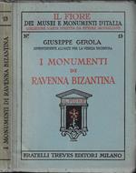 I monumenti di Ravenna Bizantina