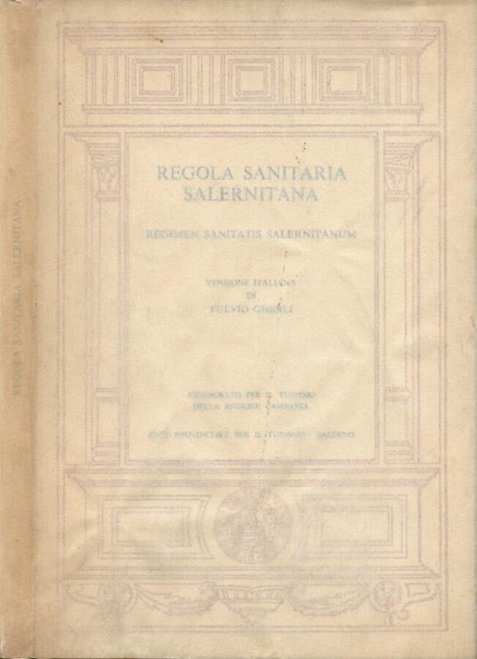 Regola Sanitaria Salernitana / Regimen Sanitatis Salernitanum - Fulvio Gherli - copertina