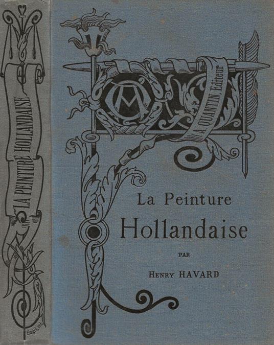 Histoire de la Peinture Hollandaise - Henry Havard - copertina