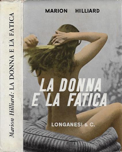 La donna e la fatica - Marion Hilliard - copertina