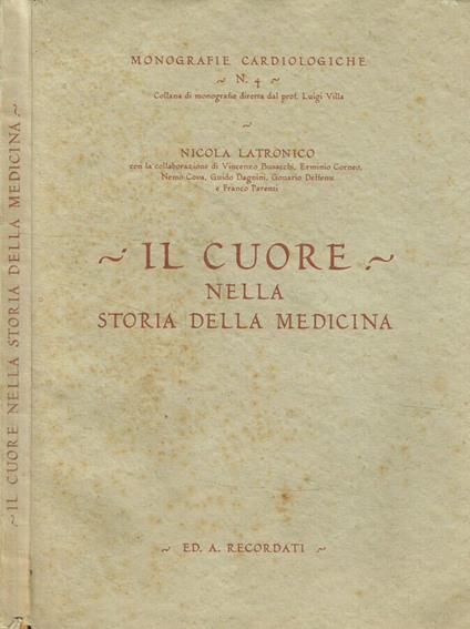 Il cuore nella storia della medicina - Nicola Latronico - copertina