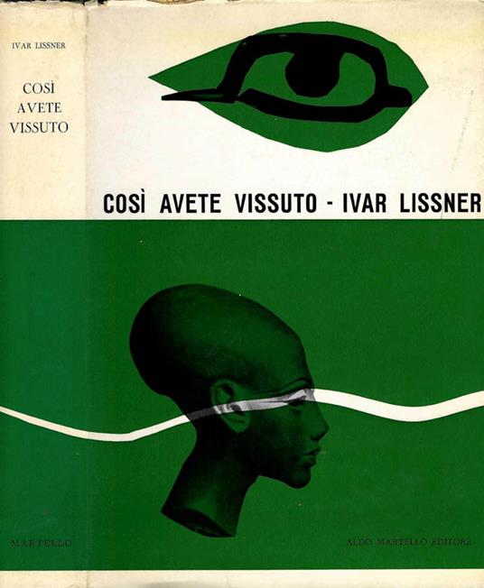 Cosi avete vissuto - Ivar Lissner - copertina