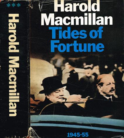 Tides of fortune 1945-1955. Vol.III - Harold Macmillan - copertina