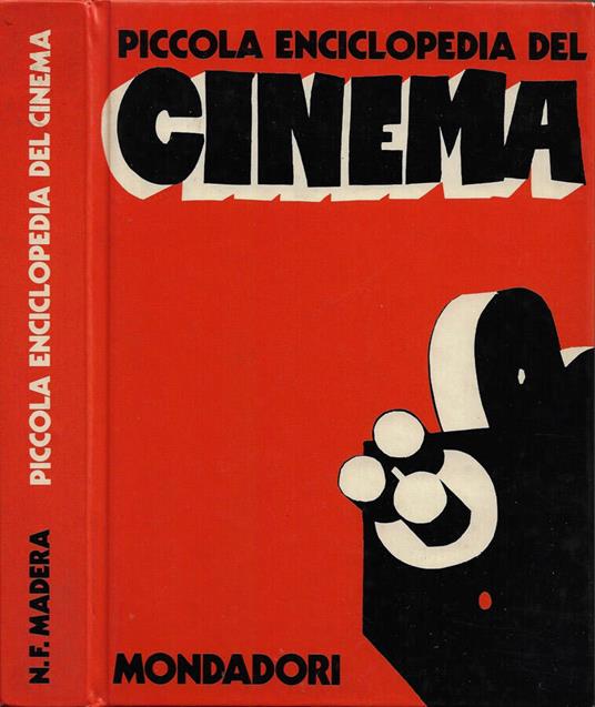 Piccola Enciclopedia del Cinema - Nuccio F. Madera - Libro Usato -  Mondadori - | IBS