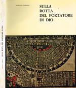 Sulla rotta del portatore di Dio