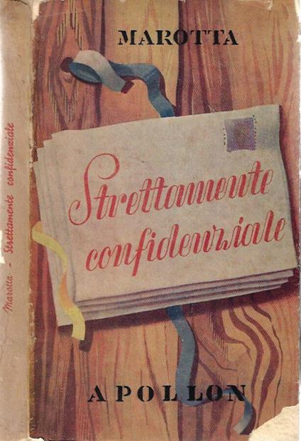 Strettamente confidenziale - Marotta - copertina