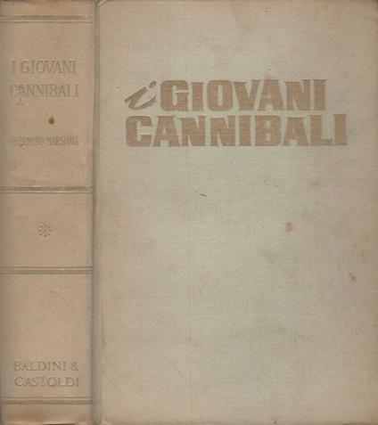 I giovani cannibali - Rosamond Marshall - copertina