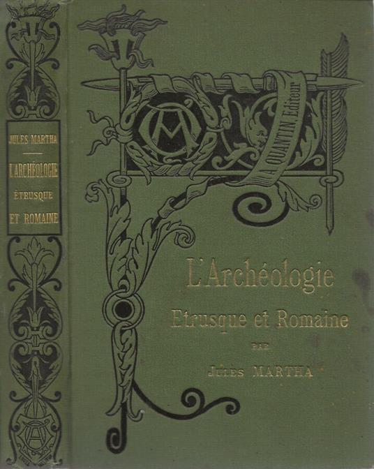 Manuel d'Archéologie Étrusque et Romaine - Jules Martha - copertina