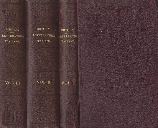 Compendio Storico della Letteratura Italiana (per le scuole secondarie di grado superiore). Vol. I, Vol. II e Vol. III - Enrico Mestica - copertina