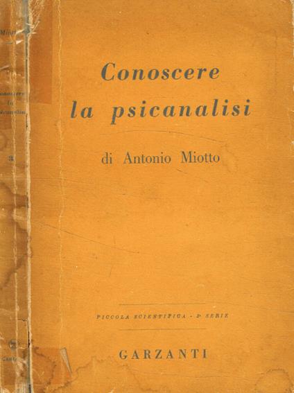 Conoscere la psicanalisi - Antonio Miotto - copertina