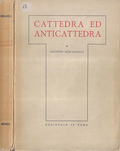 Cattedra ed anticattedra - Giuseppe Moscardelli - copertina