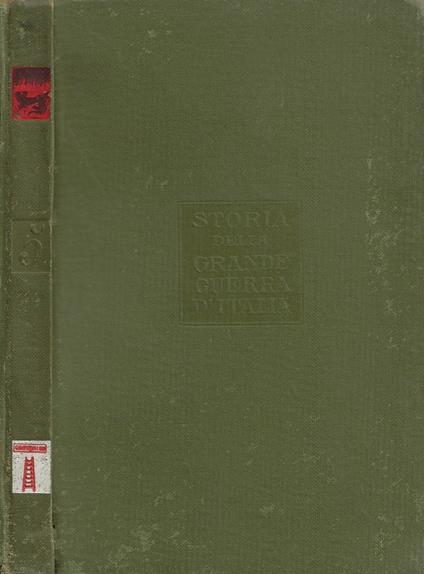 Storia della Grande Guerra d'Italia. Vol. V: I Veggenti (L'orientazione dei partiti) - Isidoro Reggio - copertina
