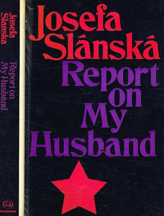 Report on my husband - Josefa Slanska - copertina