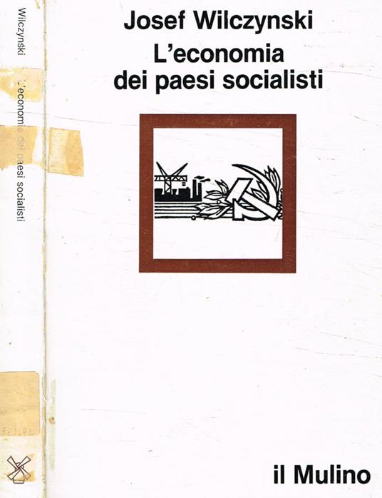 L' economia dei paesi socialisti - Josef Wilczynski - copertina