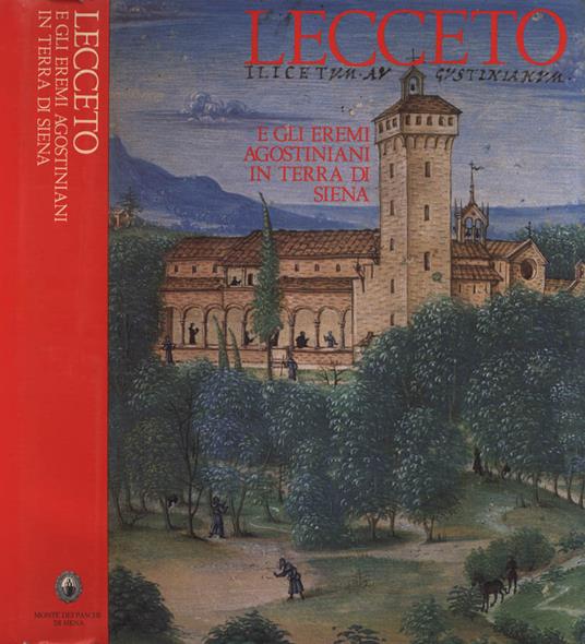 Lecceto e gli eremi agostiniani in terra di Siena - copertina