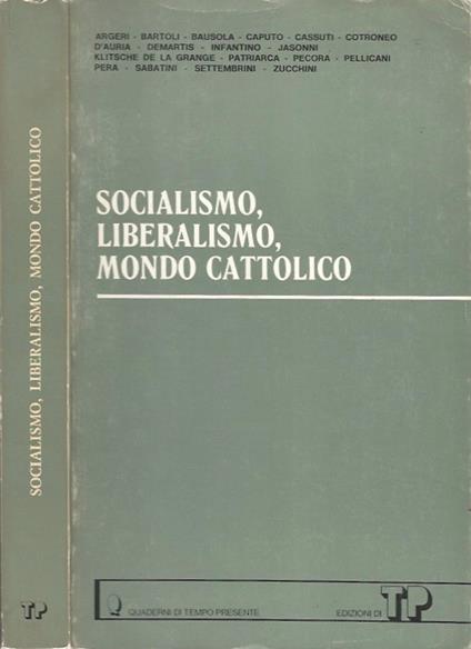 Socialismo, liberalismo, mondo cattolico - copertina