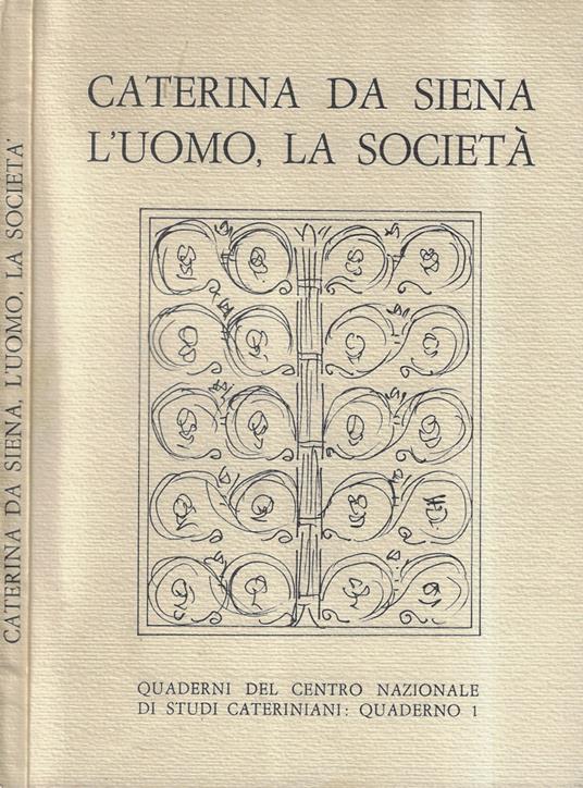 Caterina da Siena l'uomo, la società - copertina