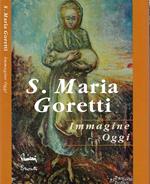 Santa Maria Goretti. Immagine Oggi