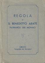 Regola di San Benedetto Abate patriarca dei monaci