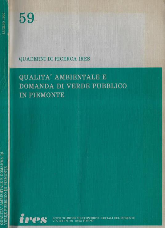 Qualità ambientale e domanda di verde pubblico in Piemonte - copertina