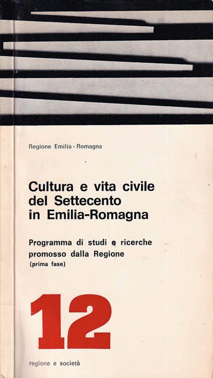 Cultura e vita civile del Settecento in Emilia-Romagna - copertina