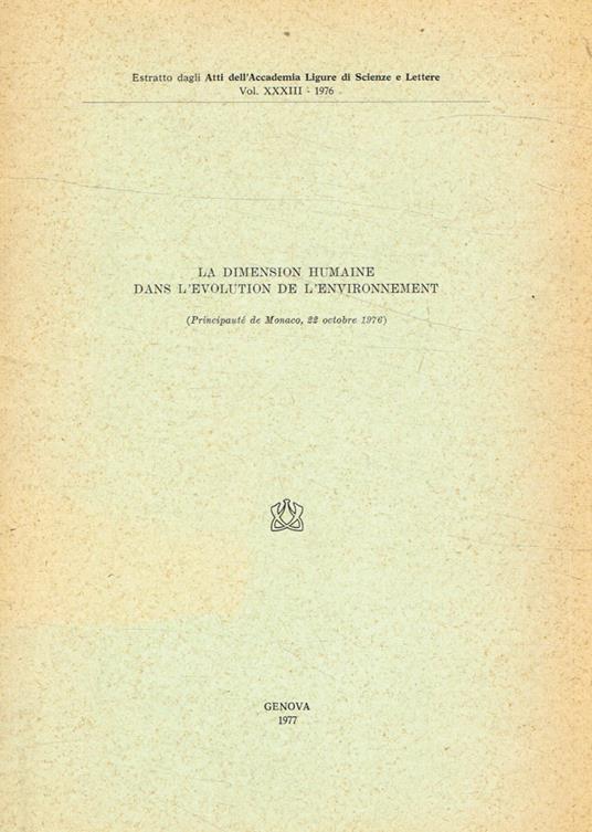 La dimension humaine dans l'evolution de l'environnement (Principauté de Monaco, 22 octobre 1976) - copertina